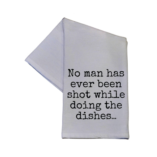 No Man Has Ever Been Shot While Doing The 16x24 Hand Towel - HERS