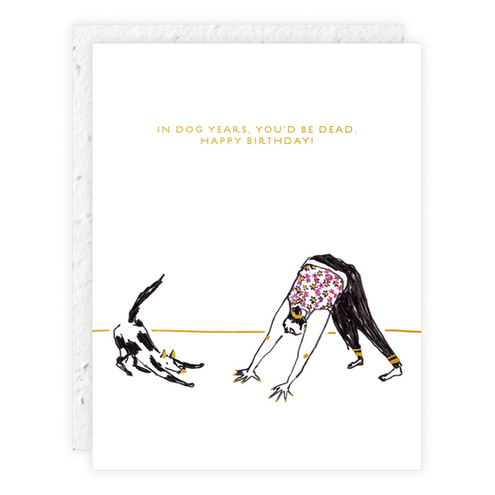 Dog Years - Birthday Card - HERS